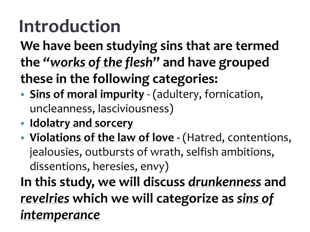 introduction we have been studying sins that