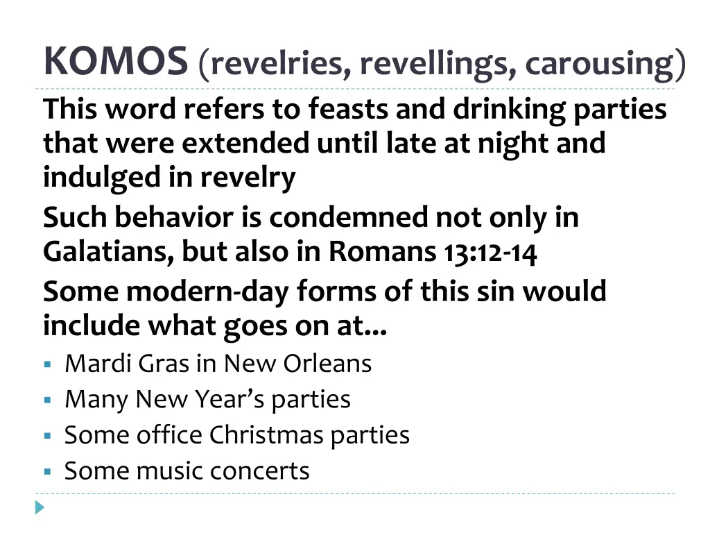 komos revelries revellings carousing this word