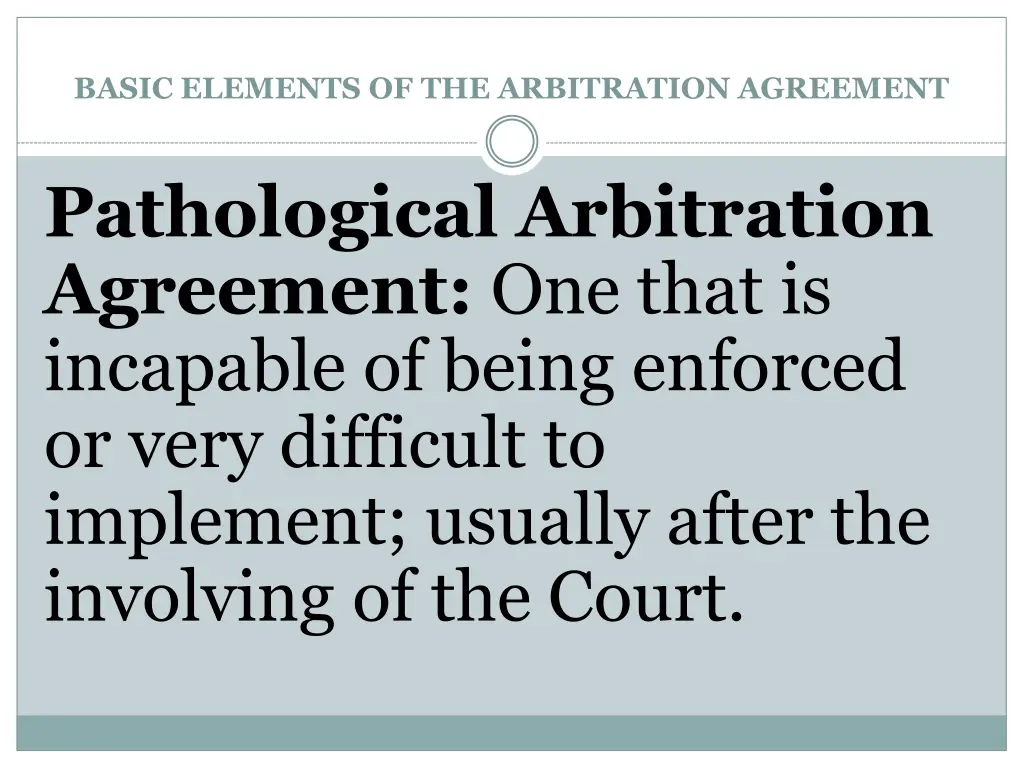 basic elements of the arbitration agreement 1