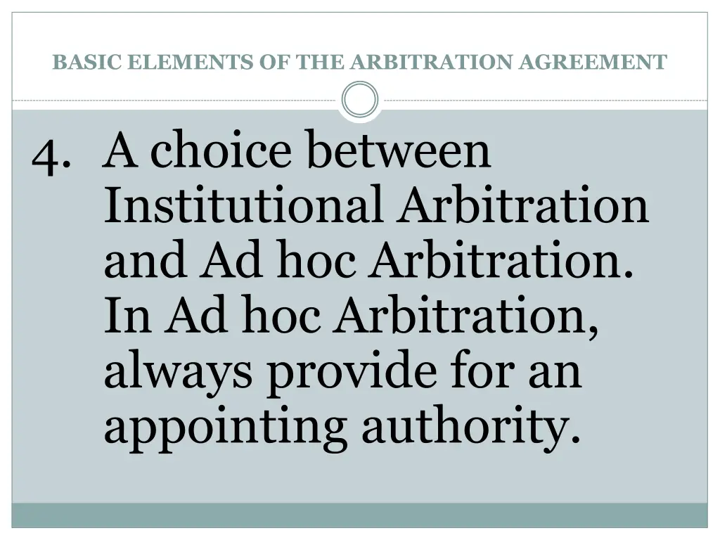basic elements of the arbitration agreement 5