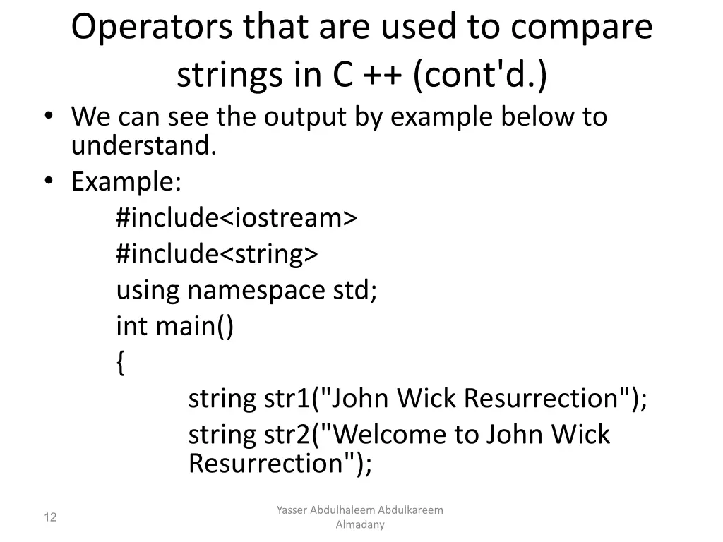 operators that are used to compare strings