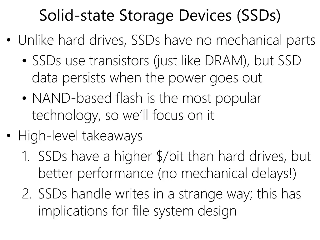 solid state storage devices ssds unlike hard