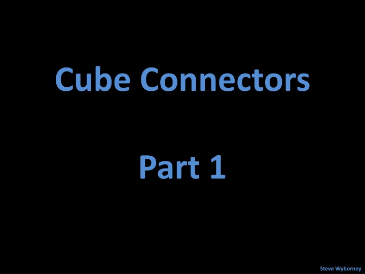 cube connectors