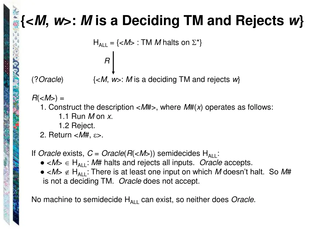 m w m is a deciding tm and rejects w 1