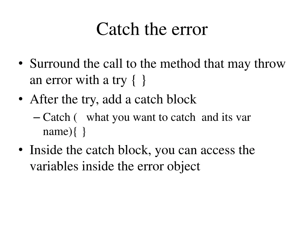 catch the error