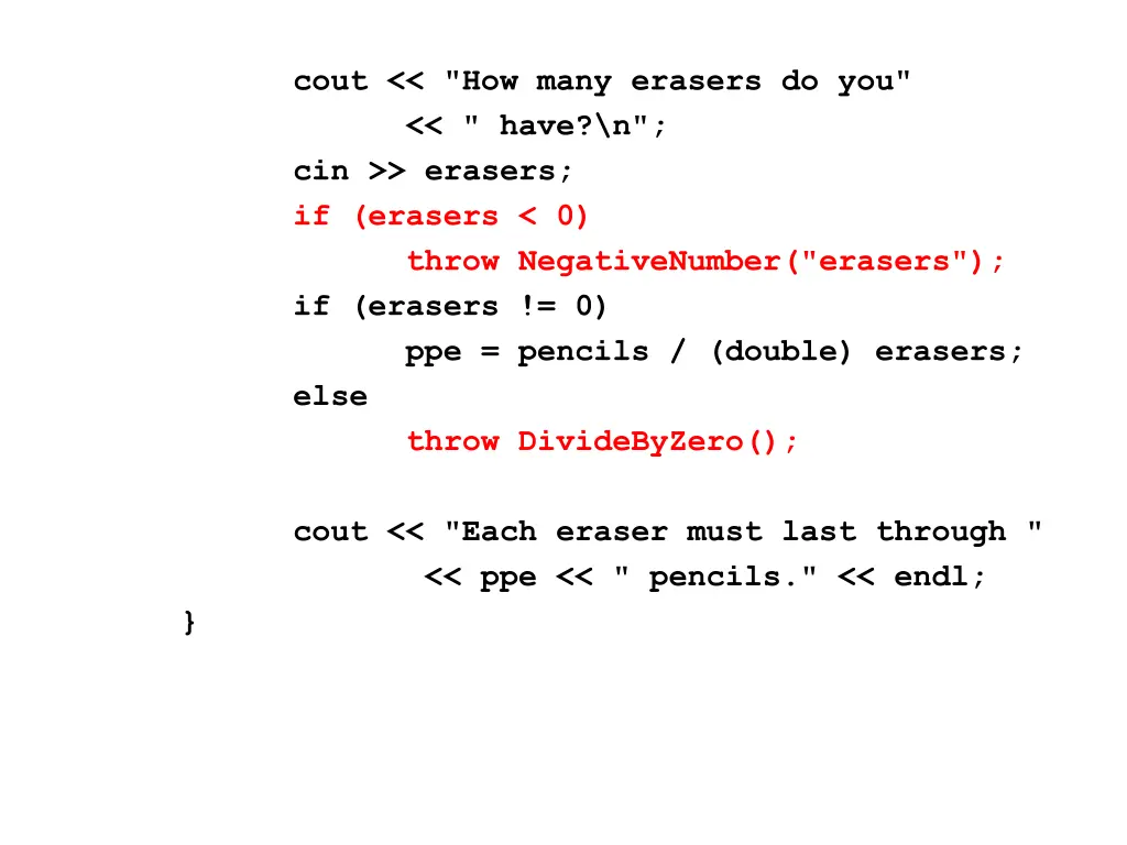 cout how many erasers do you have n cin erasers