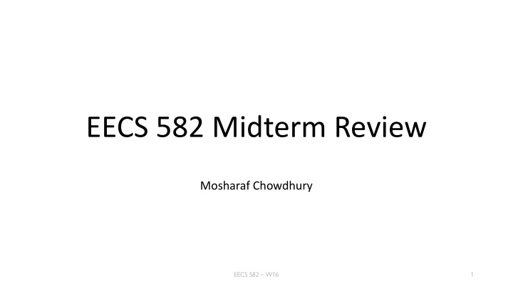 eecs 582 midterm review