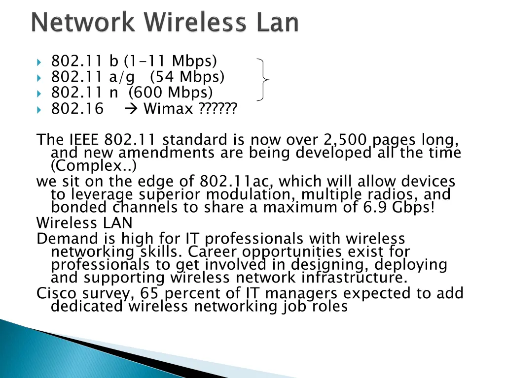 802 11 b 1 11 mbps 802 11 a g 54 mbps