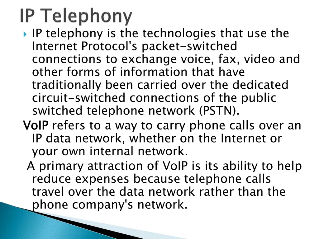 ip telephony is the technologies that