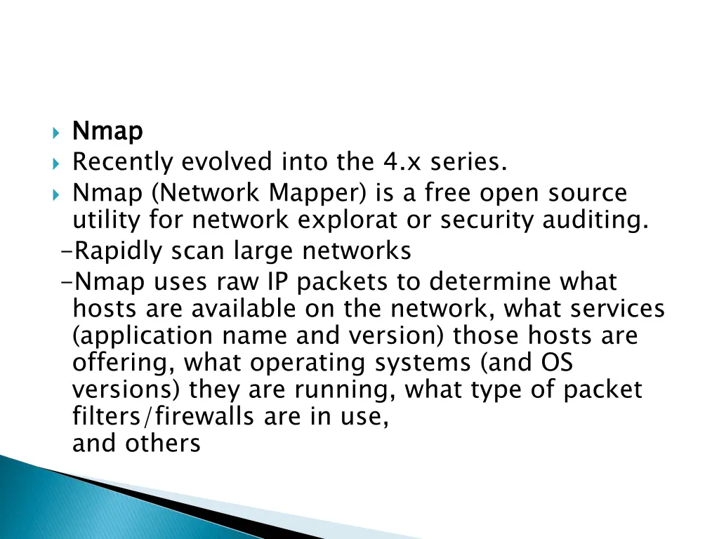 nmap recently evolved into the 4 x series nmap