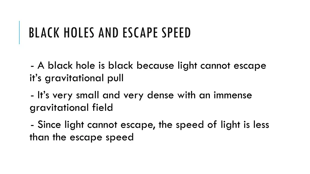 black holes and escape speed