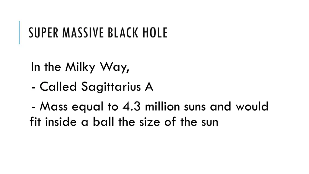 super massive black hole