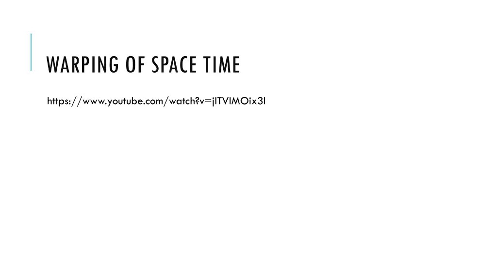 warping of space time