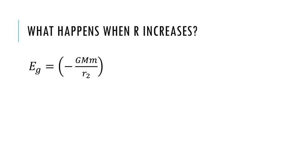 what happens when r increases