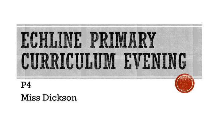 echline primary curriculum evening