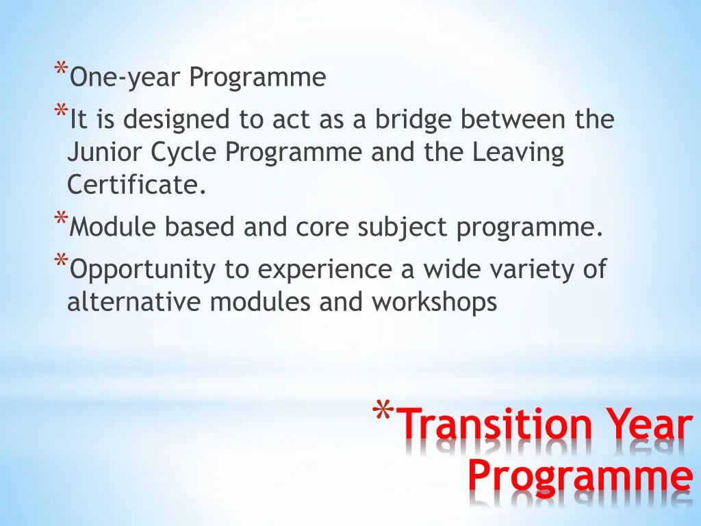 one year programme it is designed