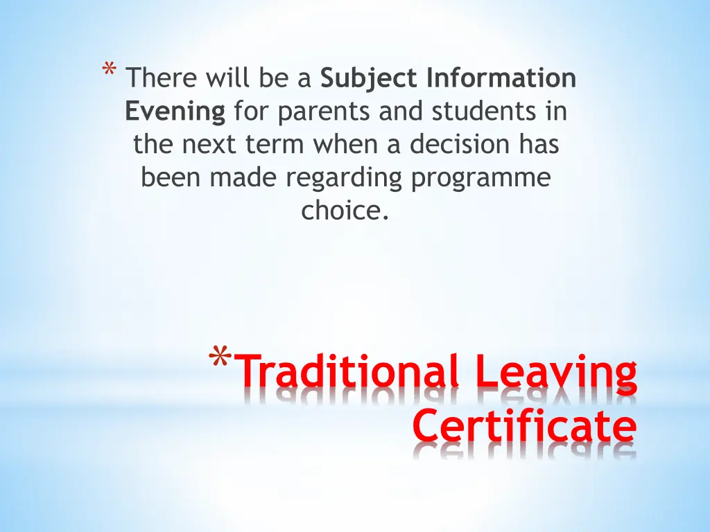 there will be a subject information evening