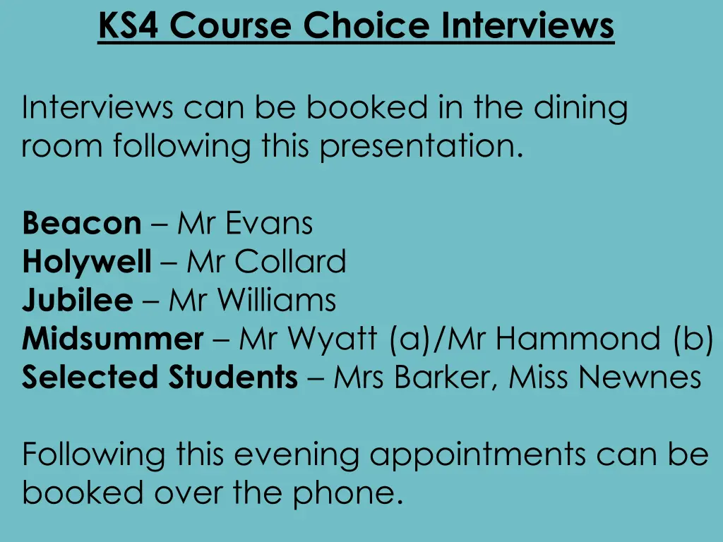 ks4 course choice interviews