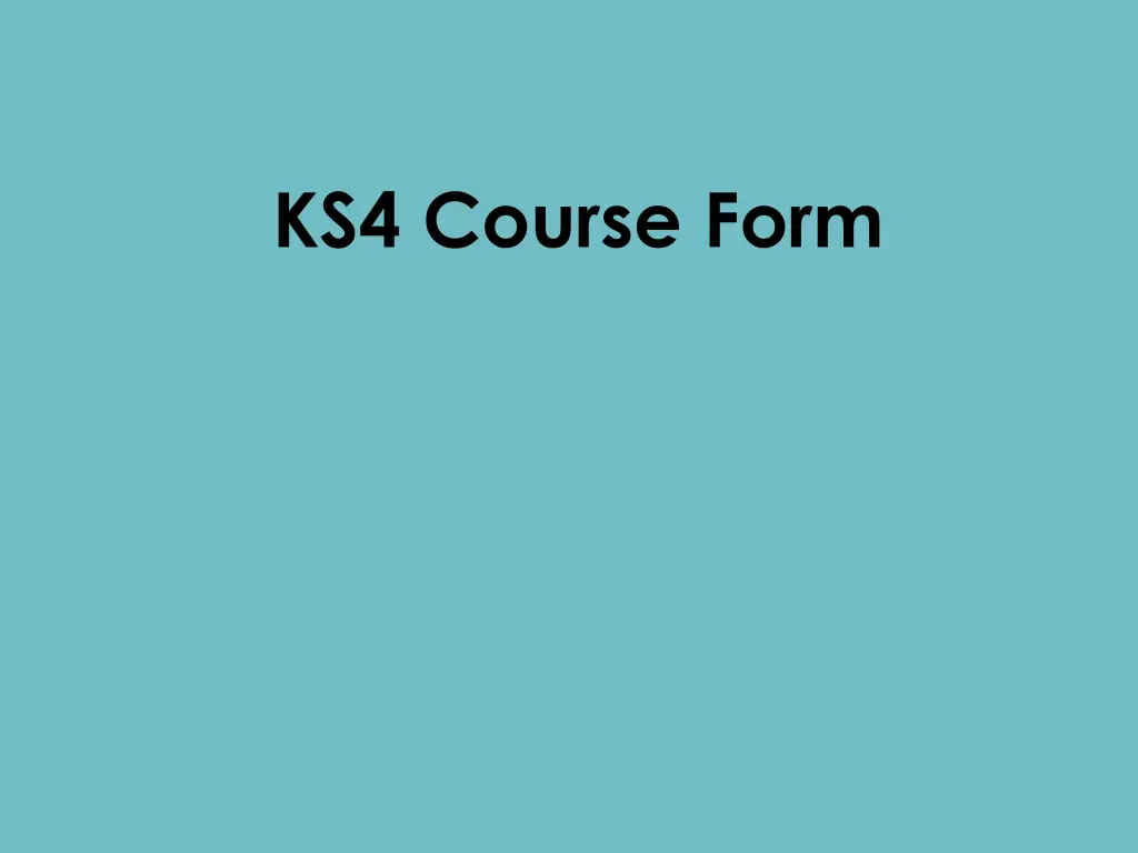 ks4 course form