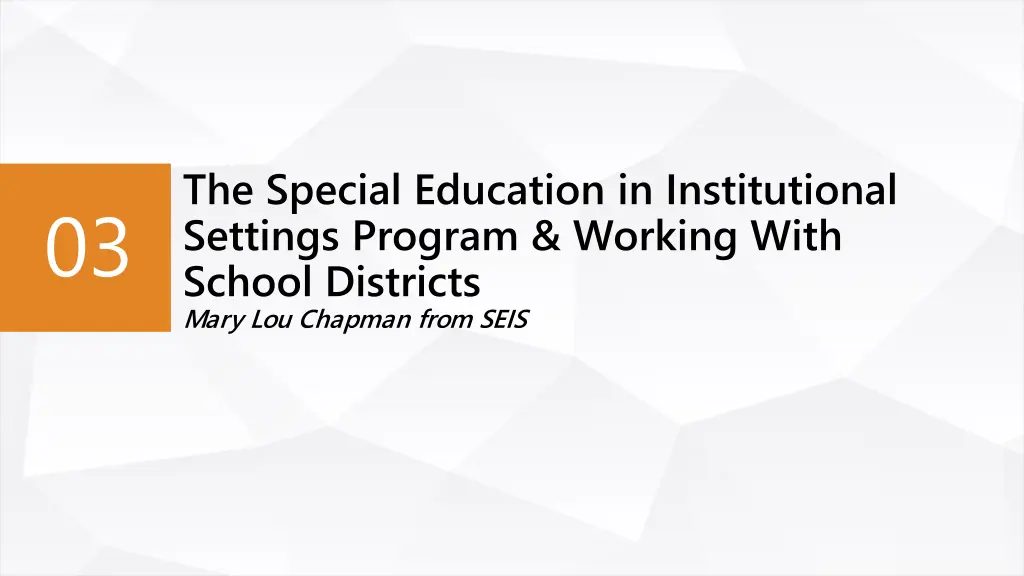 the special education in institutional settings