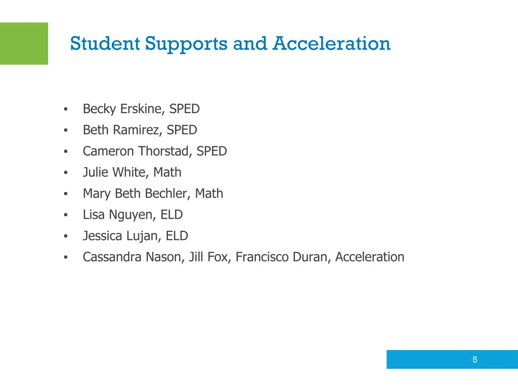 student supports and acceleration