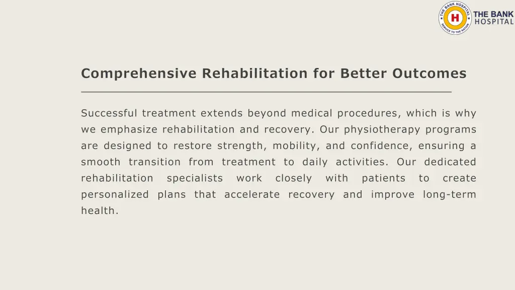 comprehensive rehabilitation for better outcomes