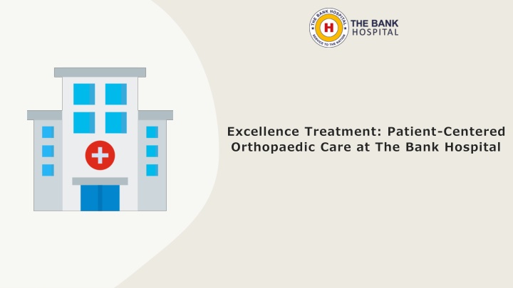 excellence treatment patient centered orthopaedic