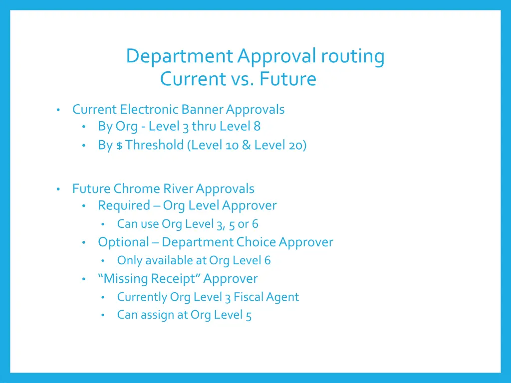 department approval routing current vs future