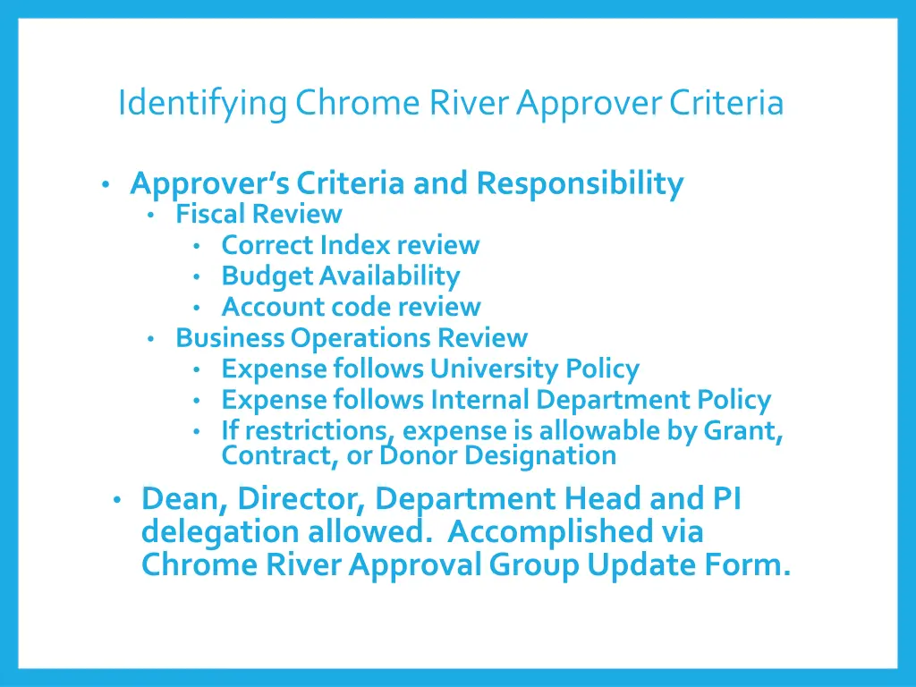 identifying chrome river approver criteria