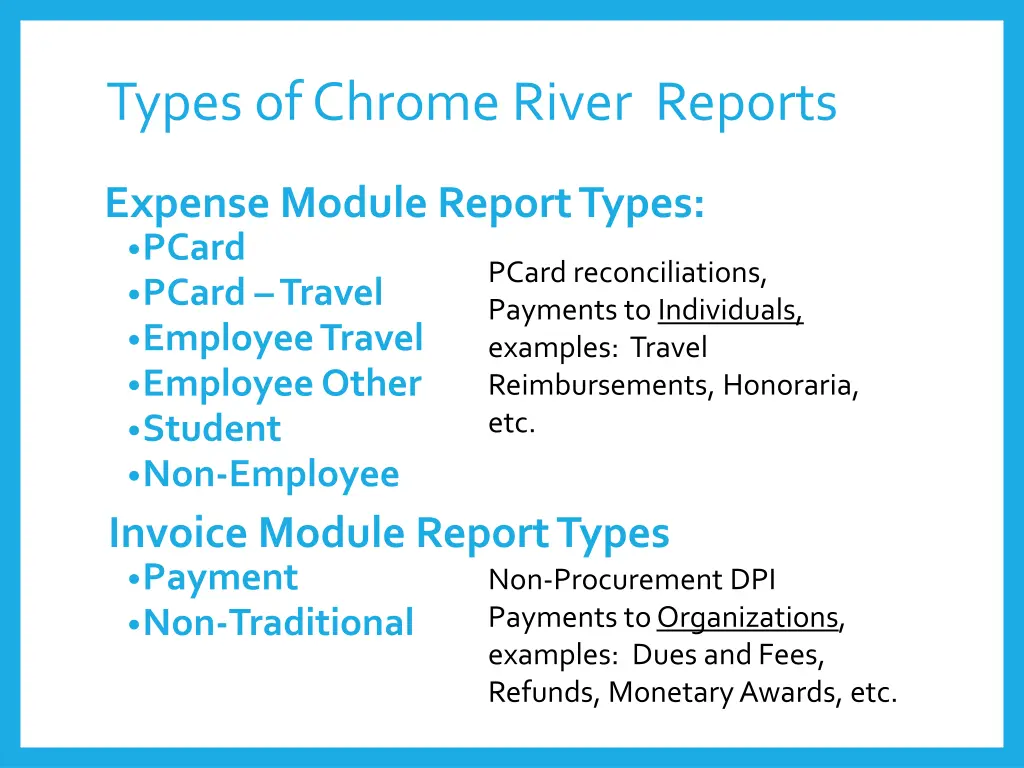 types of chrome river reports