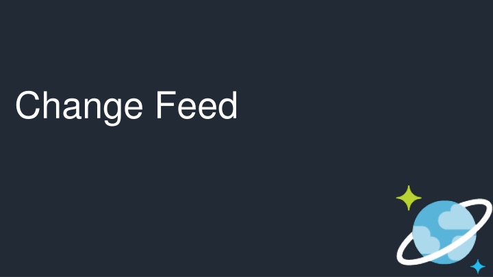 change feed
