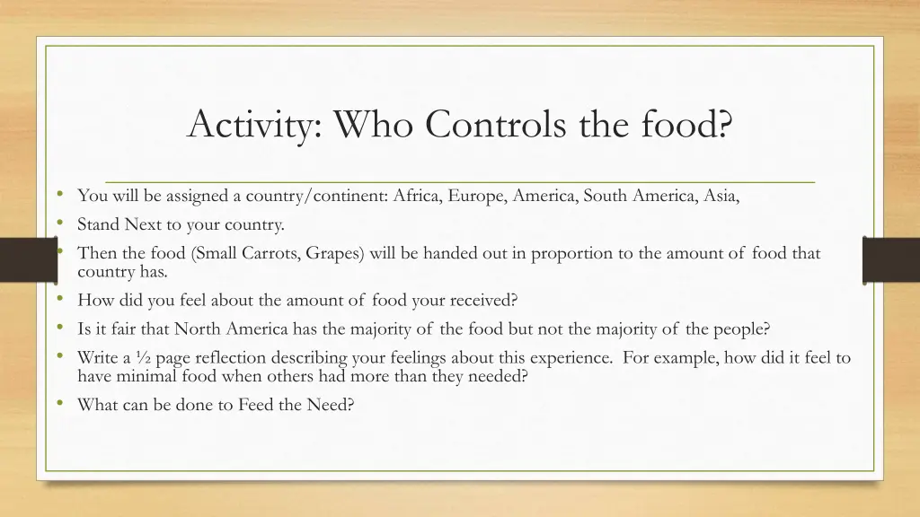 activity who controls the food