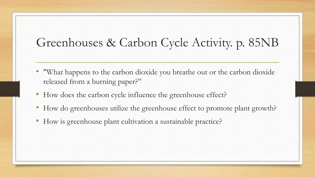 greenhouses carbon cycle activity p 85nb