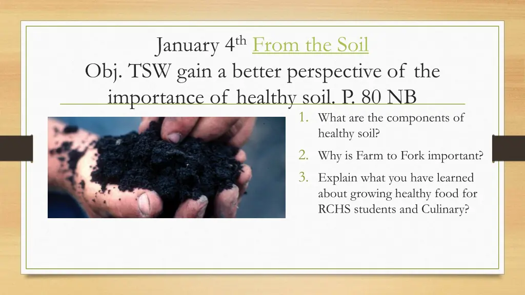 january 4 th from the soil obj tsw gain a better