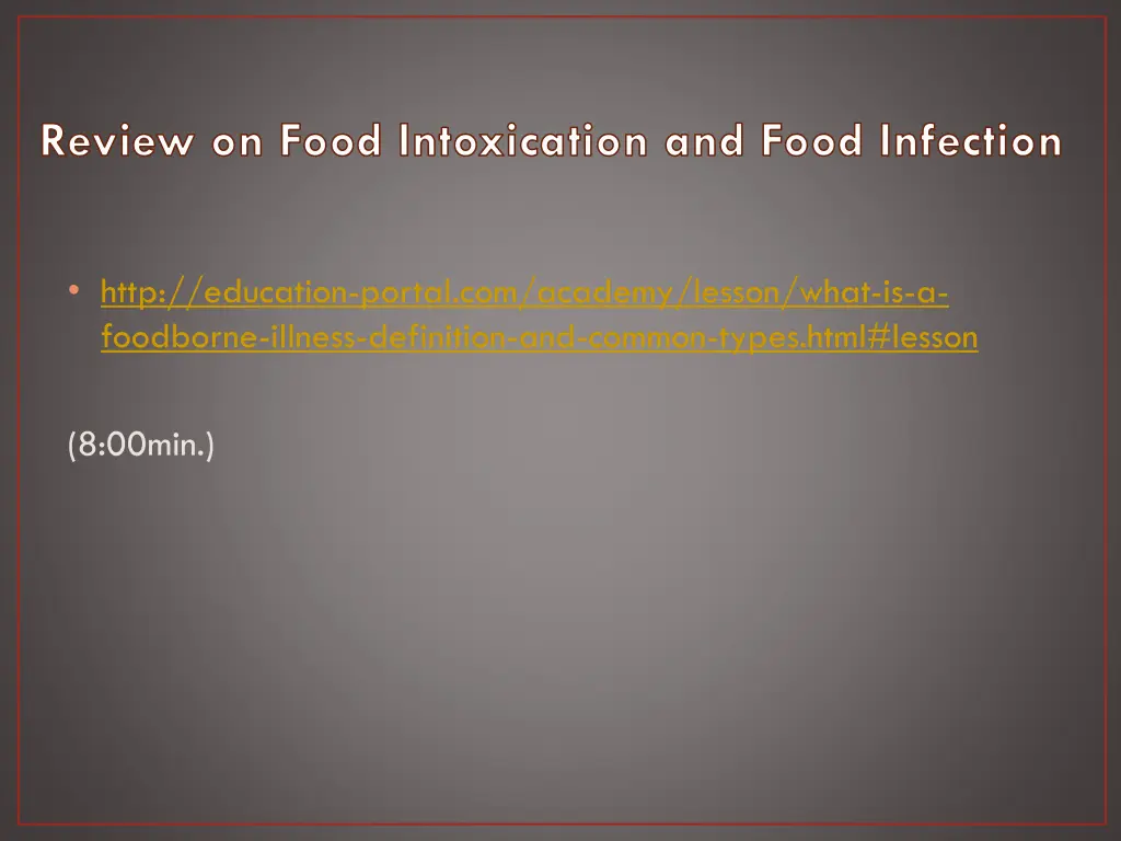 review on food intoxication and food infection