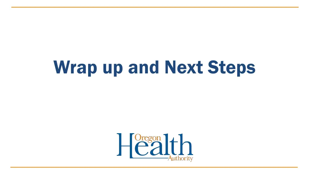 wrap up and next steps