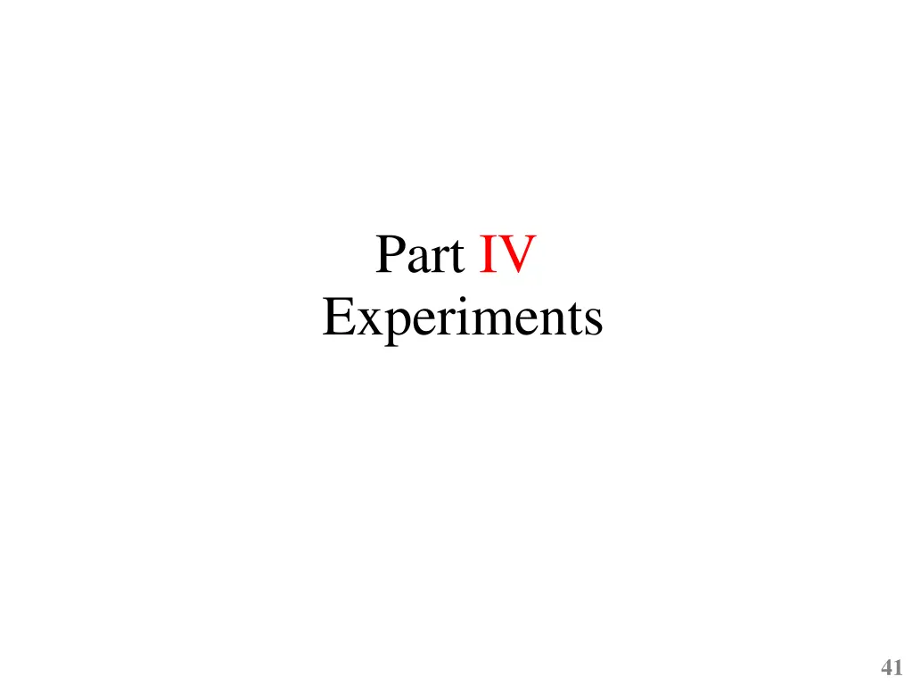 part iv experiments