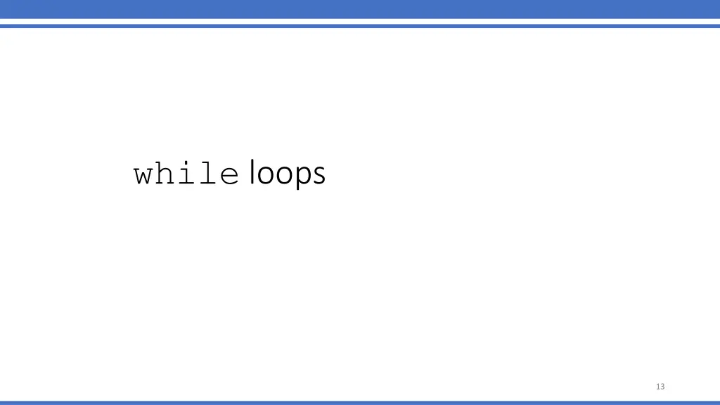 while loops