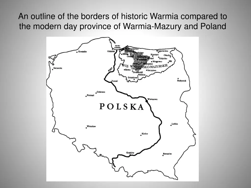 an outline of the borders of historic warmia