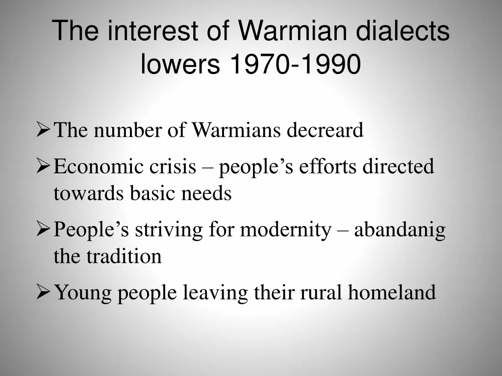 the interest of warmian dialects lowers 1970 1990