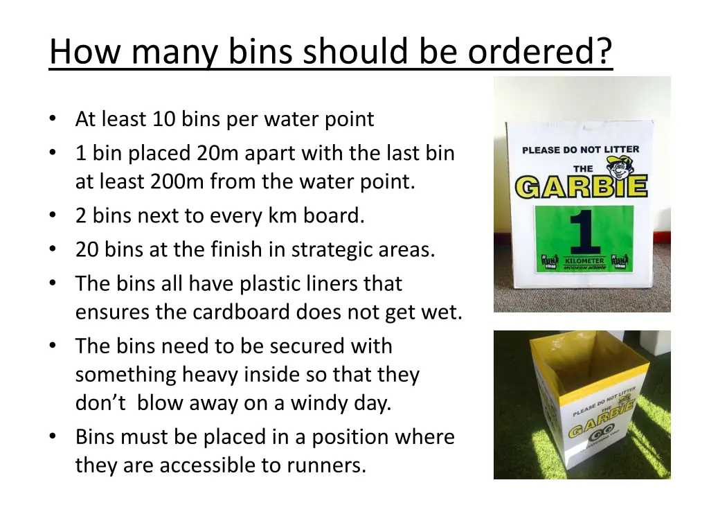 how many bins should be ordered