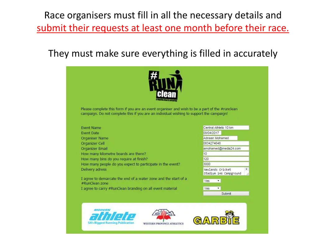 race organisers must fill in all the necessary