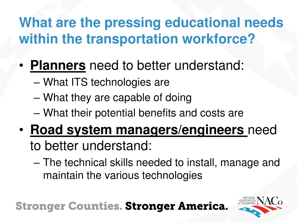 what are the pressing educational needs within