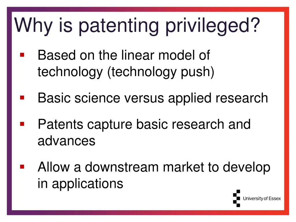 why is patenting privileged