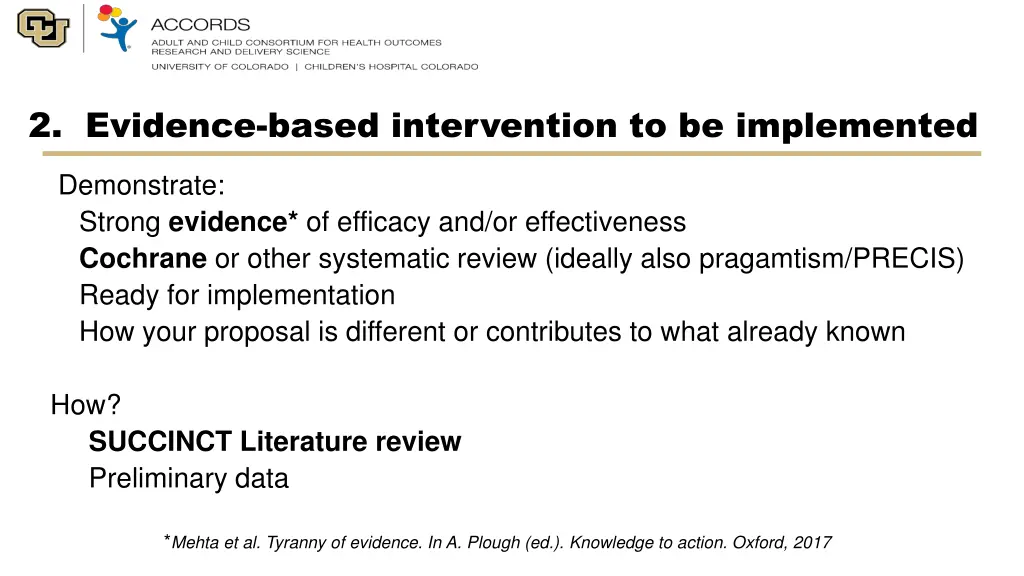 2 evidence based intervention to be implemented