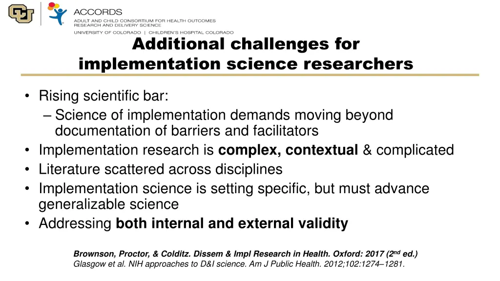 additional challenges for implementation science