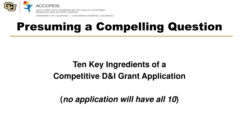 presuming a compelling question