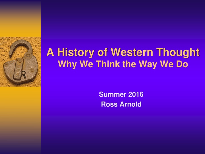 a history of western thought why we think