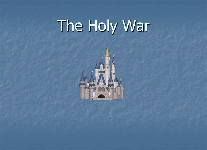 the holy war