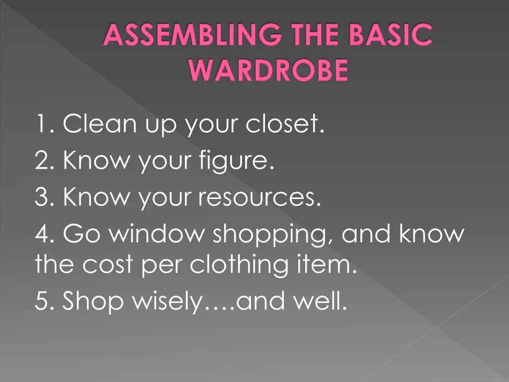 assembling the basic wardrobe